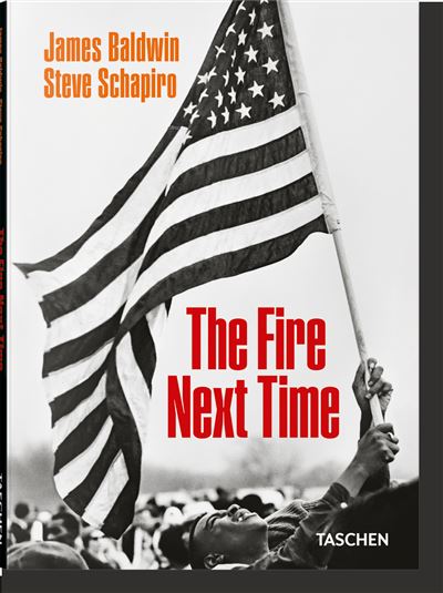 James Baldwin. Steve Schapiro. The Fire Next Time - James Baldwin - relié