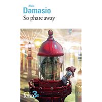 So phare away et autres nouvelles