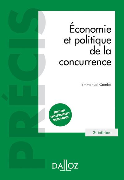 Economie et politique de la concurrence 2nde edition - Emman