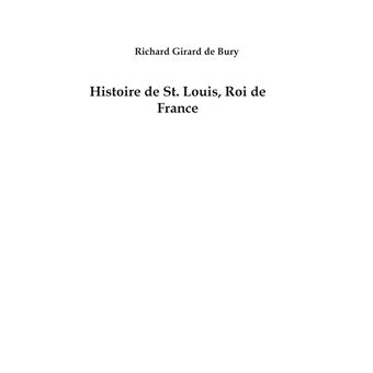 Histoire de St. Louis, Roi de France