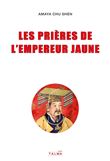 Les Prières de l'Empereur Jaune