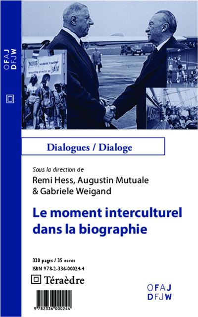 Le moment interculturel dans la biographie - Remi Hess - L