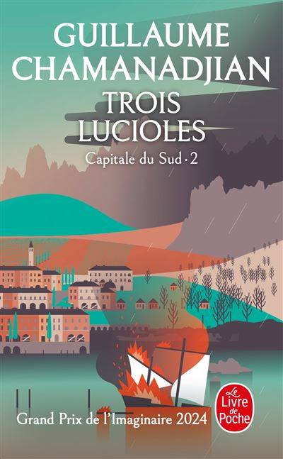 Trois Lucioles (La Tour de Garde, Capitale du Sud Tome 2)