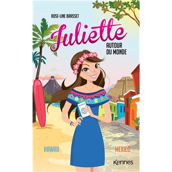 Juliette - Juliette, Juliette à Hawaii et Juliette à Mexico T07 - 1