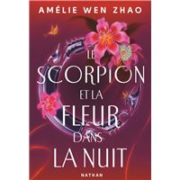 Le scorpion et la fleur dans la nuit - Tome 01