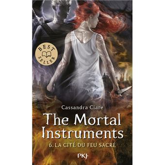 The Mortal Instruments - THE MORTAL INSTRUMENTS,6:LA CITE DU FEU SACRE - 1