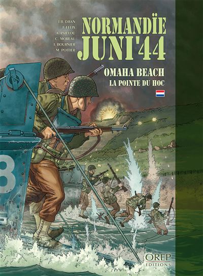 Normandie Juin 44 Tome 1 : Omaha Beach - La Pointe du Hoc (NL)