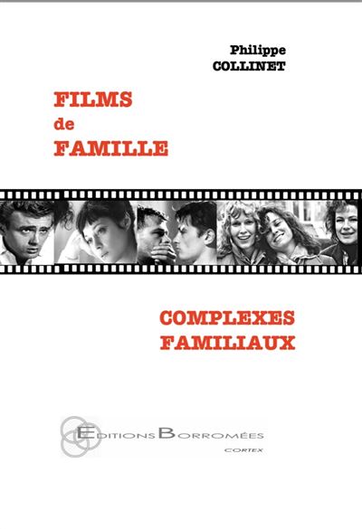 Films de famille - Philippe Collinet - broché