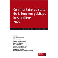 Commentaire du statut de la fonction publique hospitalière 2024 (16e éd.)