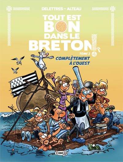Tout est bon dans le breton - Tome 3 Complètement à l'ouest - Fabien Delettres - Kasai - cartonné - Bande dessinée