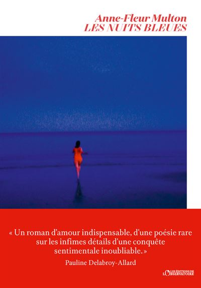 Les nuits bleues - Anne-Fleur Multon - L'observatoire Eds De - broché - Roman - L'observatoire Eds De
