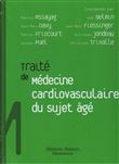 Traité de médecine cardiovasculaire du sujet âgé