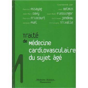 Traité de médecine cardiovasculaire du sujet âgé