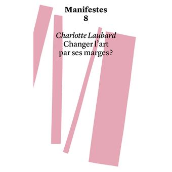 Changer l'art par ses marges - 1