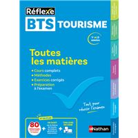 Toutes les matières BTS Tourisme - Réflexe - N° 17
