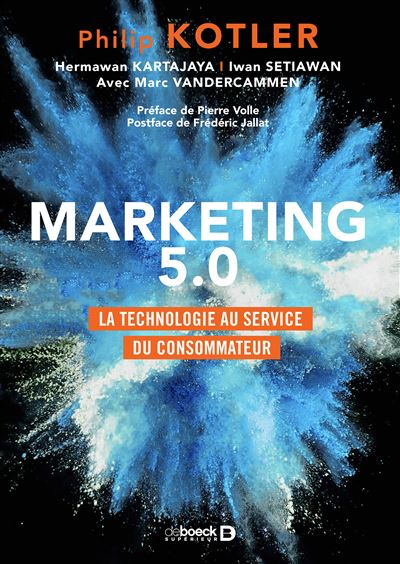 Marketing 5.0 La technologie au service du consommateur - Ph