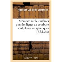 Mémoire sur les surfaces dont les lignes de courbure sont planes ou sphériques