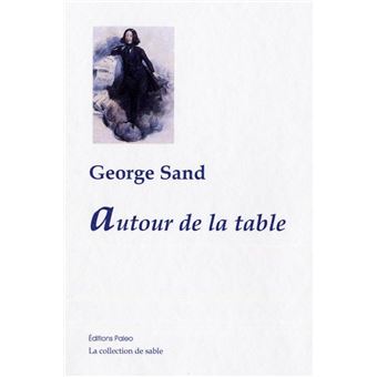 Autour de la table. 12 Essais de critique littéraire (1839-1860) - 1