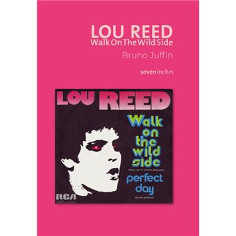Lou Reed - Walk On The Wild Side - 1