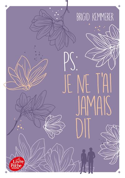 P.-S. : Je ne t'ai jamais dit - Alice Delarbre - Ldp Jeunesse - Poche - Roman adolescent