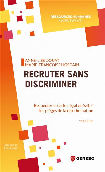 Recruter sans discriminer - Anne-Lise Douat - broché