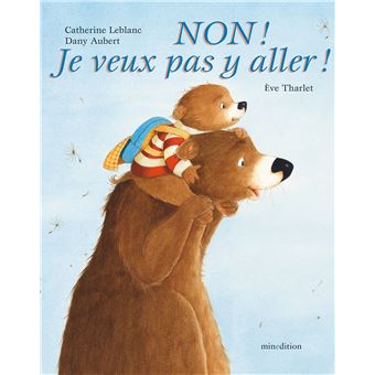 Non ! Je veux pas y aller ! - mini - 1