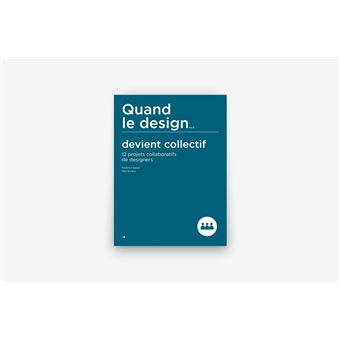 Quand Le Design... Devient Collectif - 1