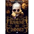 Le Royaume des Damnés - Tome 01 (broché)