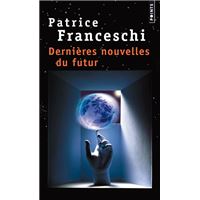 Dernières nouvelles du futur