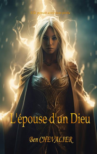 L'épouse d'un Dieu, Tome 1 - Ben Chevalier (2023)