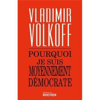 Pourquoi je suis moyennement démocrate - 1