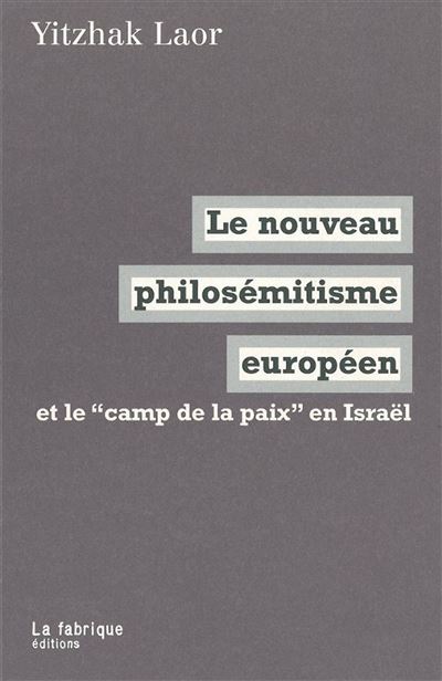Le Nouveau philosémitisme européen