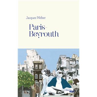Paris-Beyrouth - 1