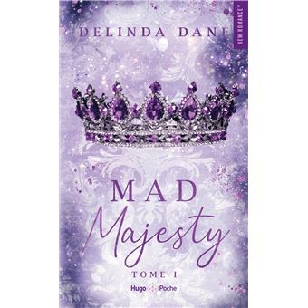Mad Majesty - Tome 01 de Delinda Dane