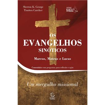 Os evangelhos sinóticos - Marcos, Mateus e Lucas - eBook - 1