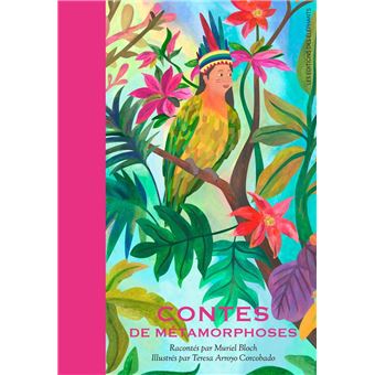 Contes de métamorphoses - 1