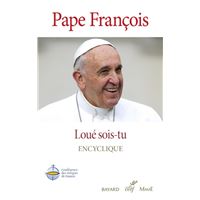 Loué sois-tu - Laudato Si'