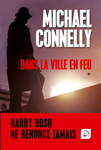 Dans la ville en feu (vol 2) - Michael Connelly - broché