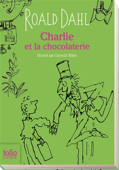 Charlie et la chocolaterie - GALLIMARD/ folio junior - Romans à partir de  10 ans - Livres jeunesse