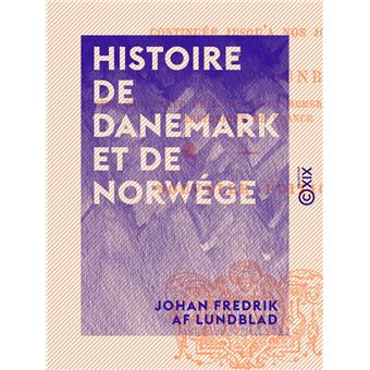 Histoire de Danemark et de Norwége - 1
