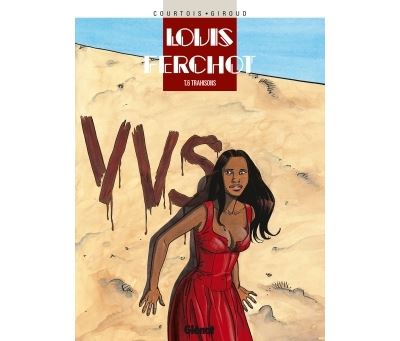 Louis Ferchot - Tome 06 - Frank Giroud - cartonné