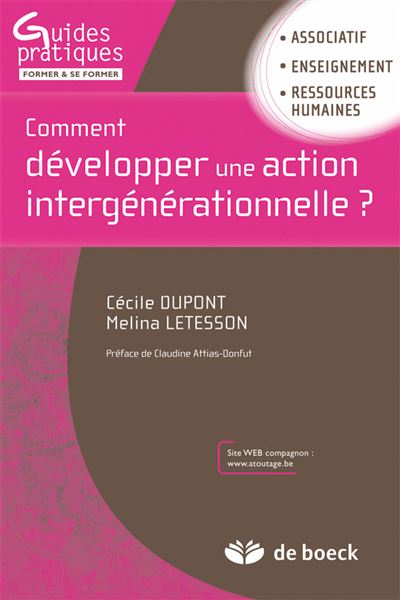 Comment développer une action intergénérationnelle ? - Cécile Dupont - broché