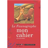 Faunographe (cahier) (le)