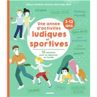 Une année d'activités ludiques et sportives