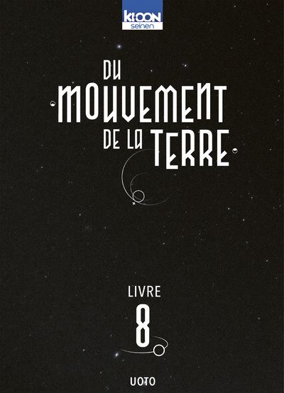 Du mouvement de la Terre T08 - Osamu Uoto - broché