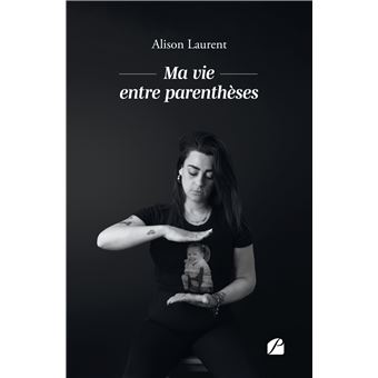 Ma vie entre parenthèses - 1