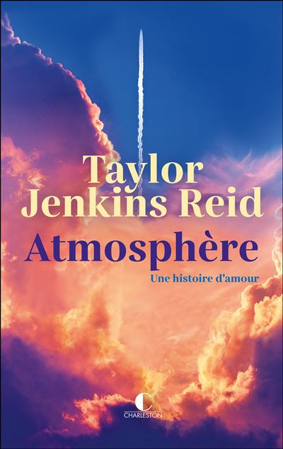 Atmosphère - Taylor Jenkins Reid