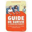 Guide de survie à l'usage des parents