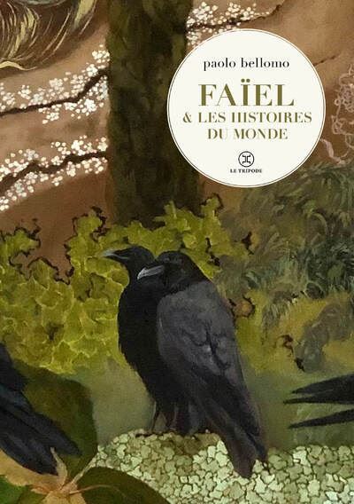 Faïel et les histoires du monde - Paolo Bellomo (2024)