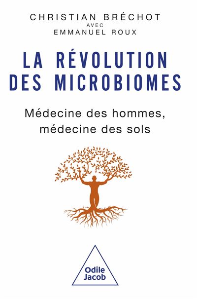 La révolution des microbiomes - Christian Bréchot (2024)